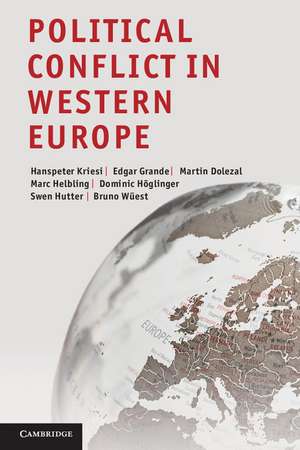 Political Conflict in Western Europe de Hanspeter Kriesi