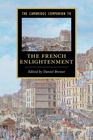 The Cambridge Companion to the French Enlightenment de Daniel Brewer