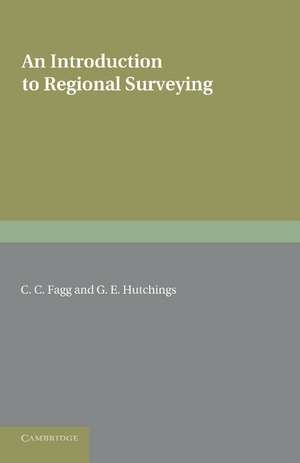 An Introduction to Regional Surveying de C. C. Fagg