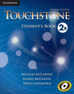 Touchstone Level 2 Student's Book B de Michael McCarthy