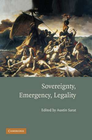 Sovereignty, Emergency, Legality de Austin Sarat