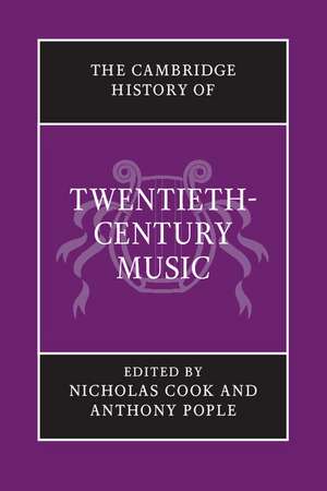 The Cambridge History of Twentieth-Century Music de Nicholas Cook