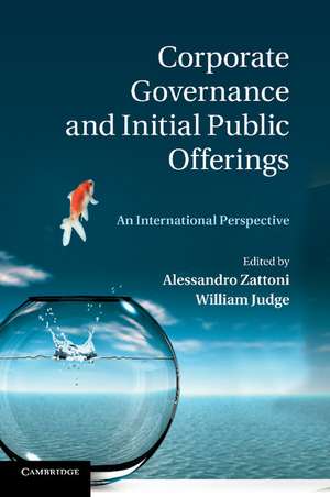 Corporate Governance and Initial Public Offerings: An International Perspective de Alessandro Zattoni