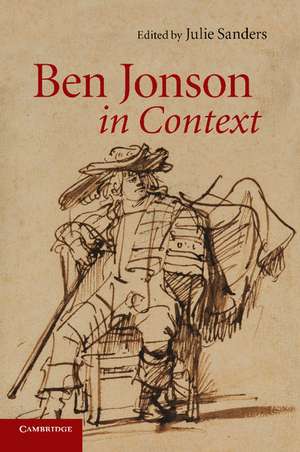 Ben Jonson in Context de Julie Sanders