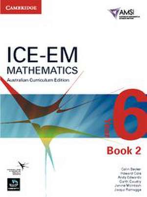 ICE-EM Mathematics Australian Curriculum Edition Year 6 Book 2 de Colin Becker