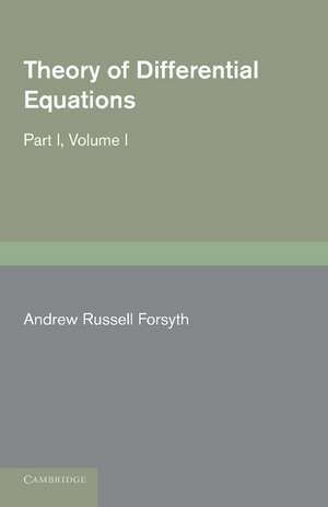 Theory of Differential Equations: Exact Equations and Pfaff's Problem de Andrew Russell Forsyth