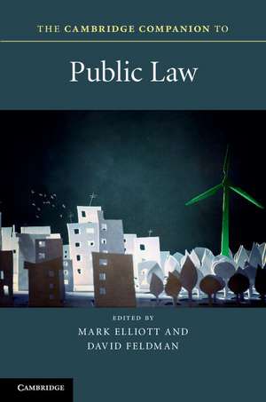 The Cambridge Companion to Public Law de Mark Elliott