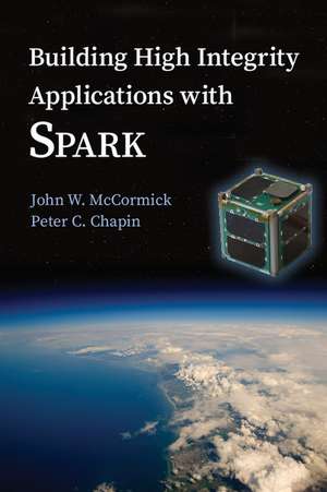 Building High Integrity Applications with SPARK de John W. McCormick