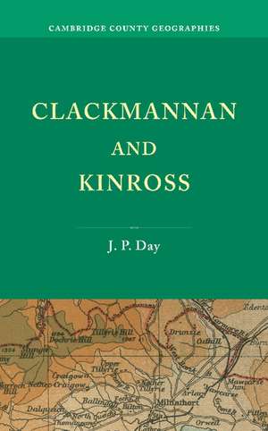 Clackmannan and Kinross de J. P. Day