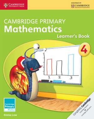 Cambridge Primary Mathematics Stage 4 Learner's Book 4 de Emma Low