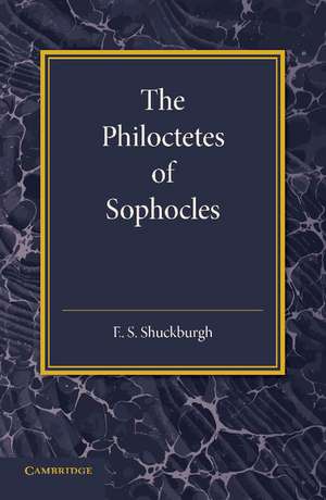 The Philoctetes of Sophocles de E. S. Shuckburgh