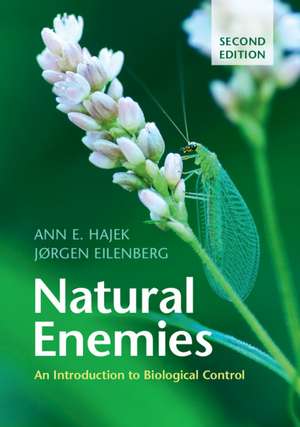 Natural Enemies: An Introduction to Biological Control de Ann E. Hajek