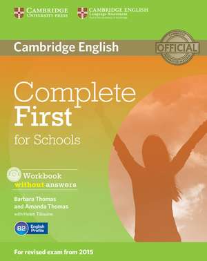 Complete First for Schools Workbook without Answers with Audio CD de Barbara Thomas