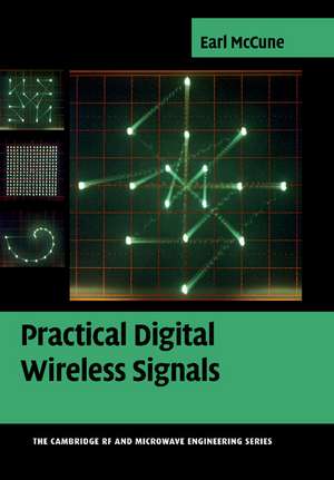 Practical Digital Wireless Signals de Earl McCune