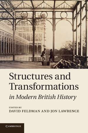 Structures and Transformations in Modern British History de David Feldman