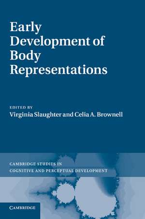 Early Development of Body Representations de Virginia Slaughter