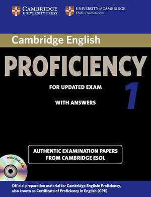 Cambridge English Proficiency 1 for Updated Exam Self-study Pack (Student's Book with Answers and Audio CDs (2)): Authentic Examination Papers from Cambridge ESOL de Cambridge ESOL