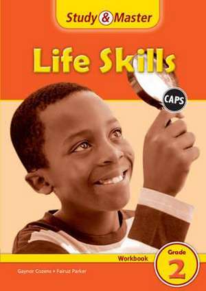 Study & Master Life Skills Workbook Grade 2 de Gaynor Cozens