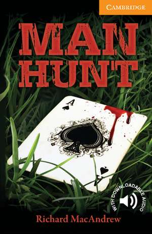 Man Hunt Level 4 Intermediate de Richard MacAndrew