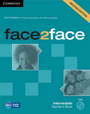 face2face Intermediate Teacher's Book with DVD de Chris Redston