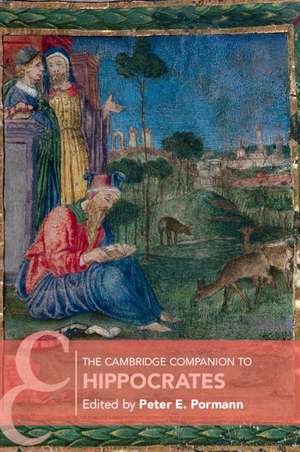 The Cambridge Companion to Hippocrates de Peter E. Pormann