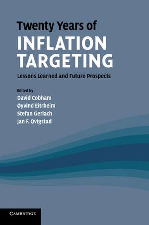 Twenty Years of Inflation Targeting: Lessons Learned and Future Prospects de David Cobham