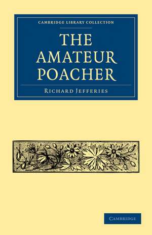 The Amateur Poacher de Richard Jefferies