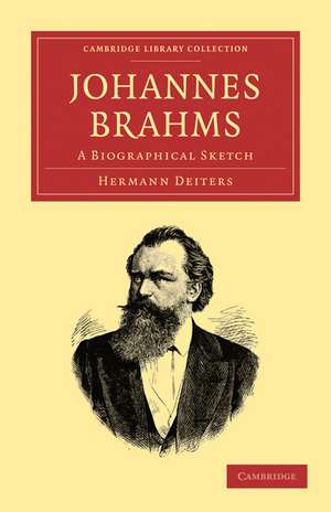 Johannes Brahms: A Biographical Sketch de Hermann Deiters