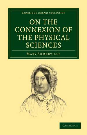 On the Connexion of the Physical Sciences de Mary Somerville