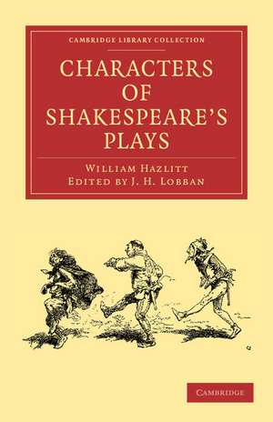 Characters of Shakespeare's Plays de William Hazlitt