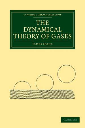 The Dynamical Theory of Gases de James Jeans