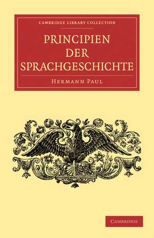 Principien der Sprachgeschichte de Hermann Paul