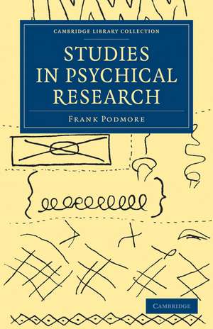 Studies in Psychical Research de Frank Podmore