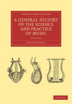 A General History of the Science and Practice of Music de John Hawkins