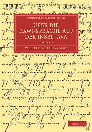 Uber Die Kawi-Sprache Auf Der Insel Java - Volume 2 de Wilhelm Von Humboldt