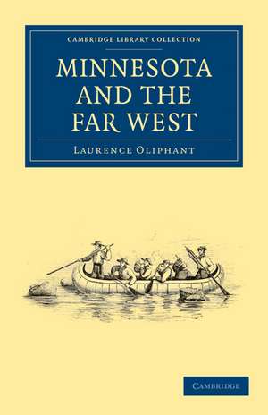 Minnesota and the Far West de Laurence Oliphant