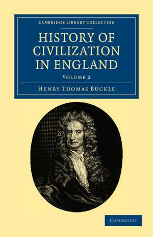 History of Civilization in England de Henry Thomas Buckle