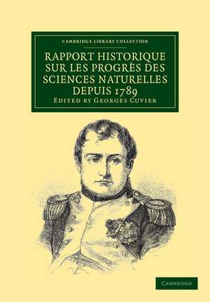 Rapport historique sur les progrès des sciences naturelles depuis 1789, et sur leur état actuel de Georges Cuvier