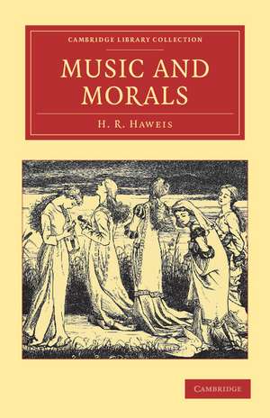 Music and Morals de H. R. Haweis