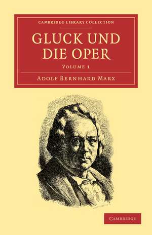 Gluck und die Oper de Adolf Bernhard Marx