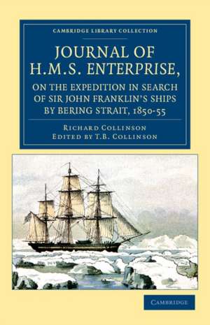 Journal of HMS Enterprise, on the Expedition in Search of Sir John Franklin's Ships by Behring Strait, 1850–55 de Richard Collinson