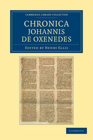 Chronica Johannis de Oxenedes de Johannes de Oxenedes