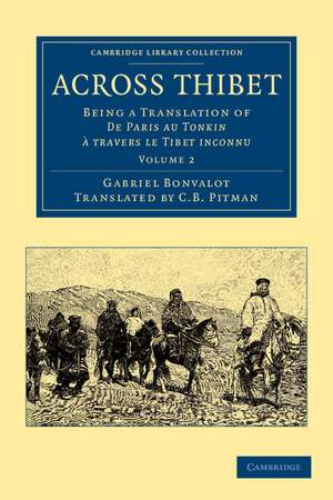 Across Thibet - Volume 2 de Gabriel Bonvalot
