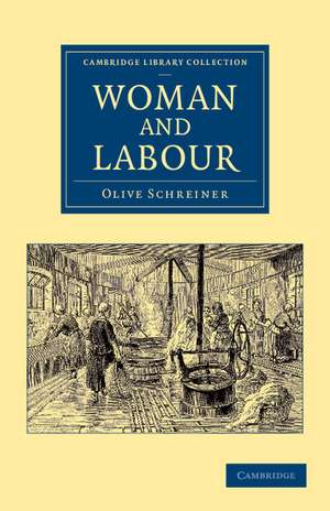 Woman and Labour de Olive Schreiner