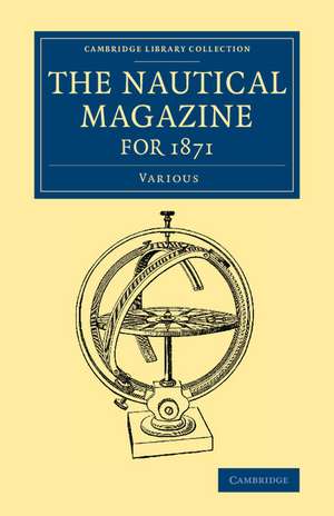 The Nautical Magazine for 1871 de Various Authors