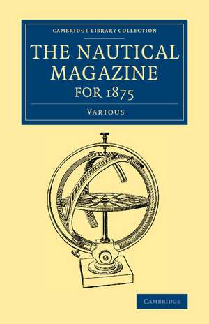 The Nautical Magazine for 1875 de Various Authors