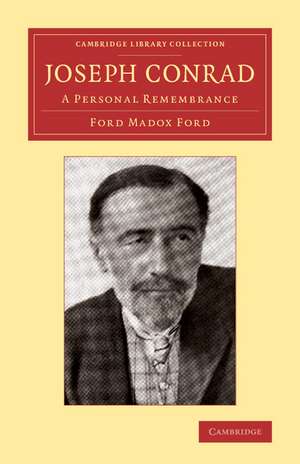 Joseph Conrad: A Personal Remembrance de Ford Madox Ford