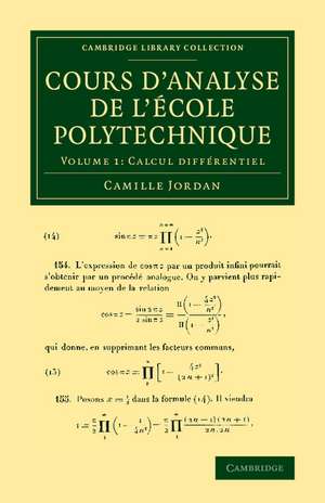Cours D'Analyse de L'Ecole Polytechnique de Camille Jordan