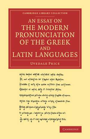 An Essay on the Modern Pronunciation of the Greek and Latin Languages de Uvedale Price