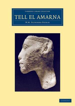 Tell el-Amarna de William Matthew Flinders Petrie